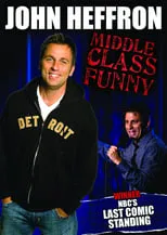 Película John Heffron: Middle Class Funny