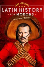 Poster de John Leguizamo's Latin History for Morons