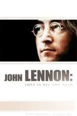 Poster de la película John Lennon: Love Is All You Need - Películas hoy en TV