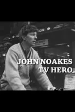 Película John Noakes - TV Hero