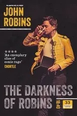 John Robins interpreta a Himself en John Robins: The Darkness of Robins