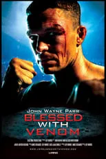 John Wayne Parr es Himself en John Wayne Parr: Blessed With Venom