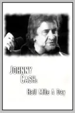 Poster de Johnny Cash: Half Mile a Day