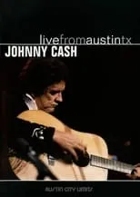 Póster de la película Johnny Cash: Live from Austin, TX