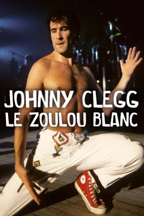 Johnny Clegg es Johnny Clegg en Johnny Clegg, le Zoulou blanc