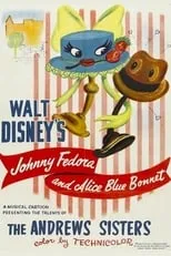 Maxene Andrews es Voice en Johnny Fedora and Alice Blue Bonnet