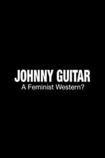 Carl Ström en la película Johnny Guitar: A Feminist Western?