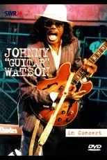 Johnny Guitar Watson interpreta a guitar, vocals en Johnny "Guitar" Watson: In Concert - Ohne Filter