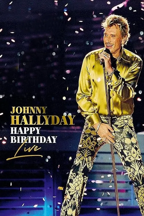 Poster de Johnny Hallyday : Happy Birthday Live