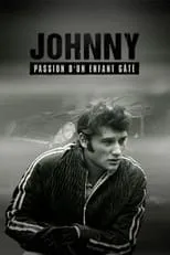 Johnny Hallyday interpreta a Archives en Johnny, passion d'un enfant gâté