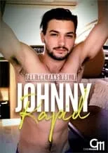 Poster de Johnny Rapid: For the Fans Vol. 1