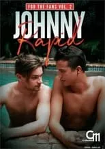 Película Johnny Rapid: For the Fans Vol. 2