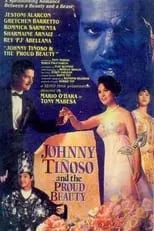 Película Johnny Tiñoso and the Proud Beauty