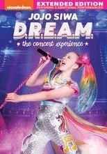 JoJo Siwa es  en JoJo Siwa: D.R.E.A.M. The Concert Experience