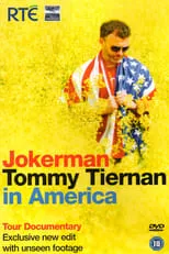 Tommy Tiernan interpreta a Himself en Jokerman: Tommy Tiernan in America