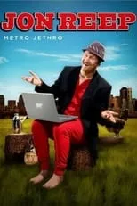 Jon Reep es Himself en Jon Reep: Metro Jethro