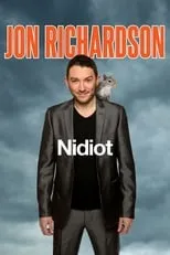 Jon Richardson es Himself en Jon Richardson Live: Nidiot