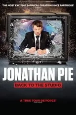 Tom Walker es Jonathan Pie en Jonathan Pie: Back to the Studio