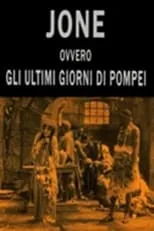 Película Jone ovvero gli ultimi giorni di Pompei