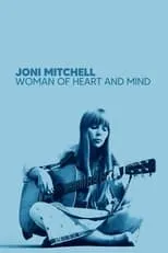 Poster de la película Joni Mitchell: Woman of Heart and Mind - Películas hoy en TV