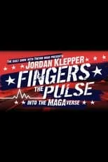 Película Jordan Klepper Fingers the Pulse: Into the MAGAverse