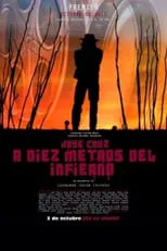 Película José Cruz a diez metros del Infierno