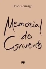 Película José Saramago: Memorial do Convento