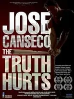 Jose Canseco es  en Jose Canseco: The Truth Hurts