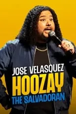 Película Jose Velasquez: Hoozay the Salvadoran