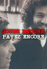 Gésio Amadeu interpreta a  en Jouez Encore, Payez Encore