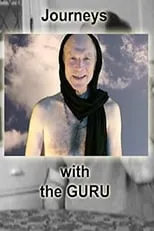 Herbie Pearlman es The Guru (himself) en Journeys with the Guru