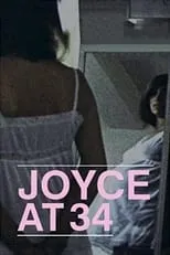 Película Joyce at 34