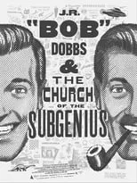 Poster de J.R. “Bob” Dobbs and The Church of the SubGenius