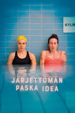 Película Järjettömän paska idea