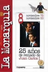 Poster de la película Juan Carlos I: 25 años de reinado - Películas hoy en TV