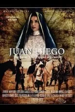 Poster de la película Juan Diego: El indio de Guadalupe - Películas hoy en TV