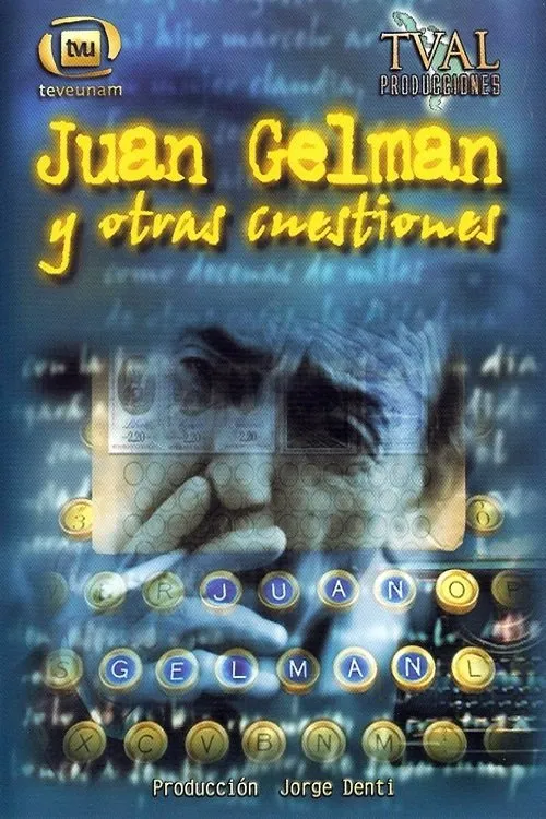 Póster de la película Juan Gelman y otras cuestiones