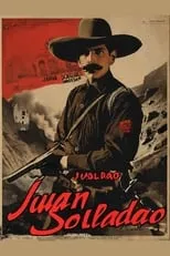 Película Juan soldado