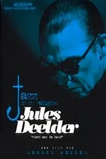 Jules Deelder es Himself en Jules Deelder: Jazz Is My Religion