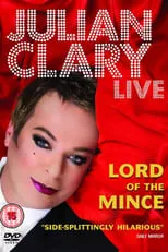 Poster de la película Julian Clary Live: Lord of the Mince - Películas hoy en TV