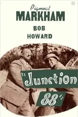 Bob Howard interpreta a Bob Howard en Junction 88