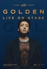 Poster de la película Jung Kook ‘GOLDEN’ Live On Stage - Películas hoy en TV