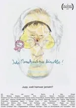 Poster de Jupp, watt hamwer jemaht?