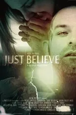 Jason Riley Hoss es Jason en Just Believe