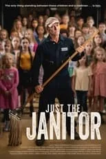 Película Just the Janitor