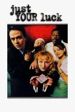 Póster de la película Just Your Luck