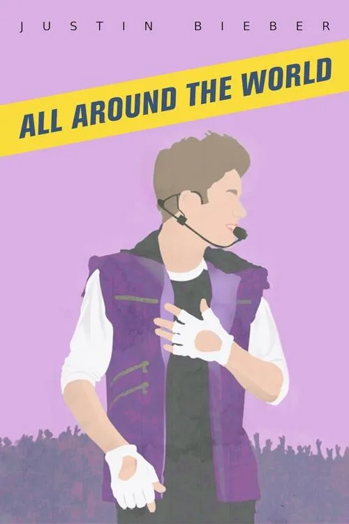 Póster de la película Justin Bieber: All Around The World