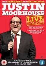 Justin Moorhouse es Himself en Justin Moorhouse - Live in Salford