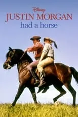 Poster de la película Justin Morgan Had a Horse - Películas hoy en TV