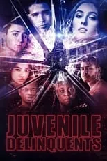 Película Juvenile Delinquents